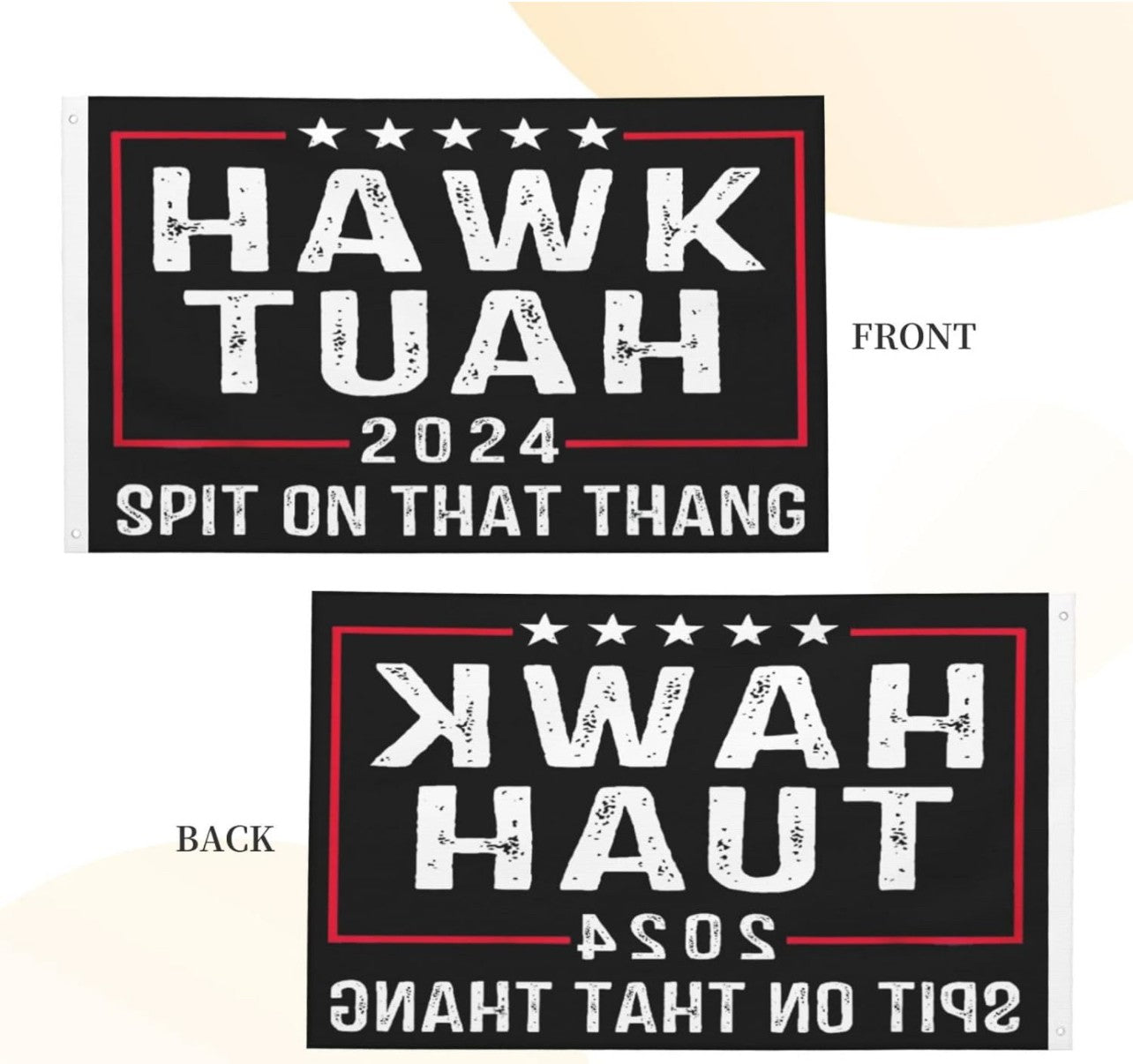Hawk Tuah 2024 Spit On That Thang Double Sided 3' x 5' Flag